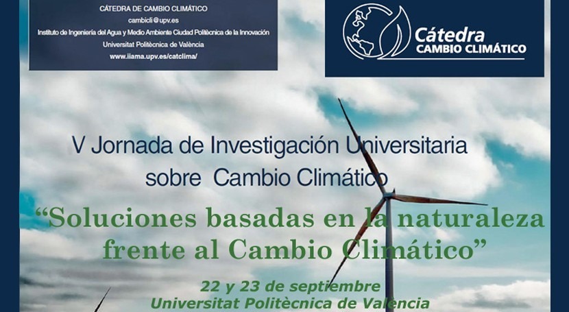 La jornada de investigación de la Cátedra de Cambio Climático abordará el potencial de las soluciones basadas en la naturaleza